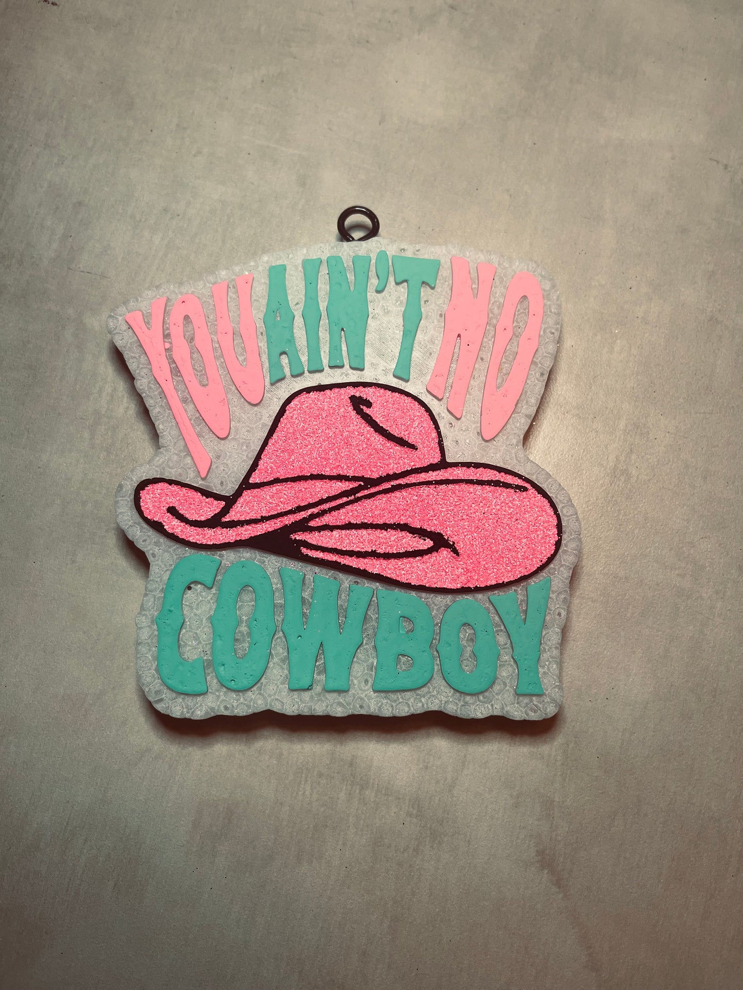 You Ain't No Cowboy